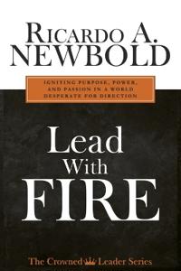 Lead with FIRE