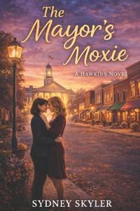 The Mayor's Moxie