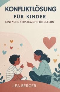 Konfliktlösung Für Kinder