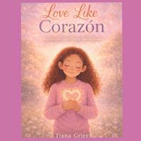 Love Like Corazón