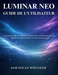 Luminar Neo Guide de l'Utilisateur