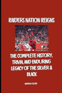 Raiders Nation Reigns