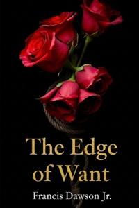 The Edge of Want