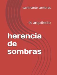 herencia de sombras