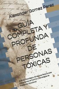 Guía Completa Y Profunda Personas Tóxicas