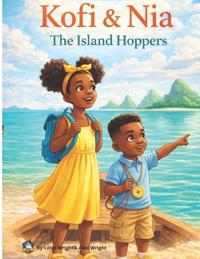 Kofi & Nia The Island Hoppers