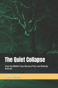 The Quiet Collapse