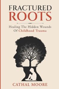 Fractured Roots