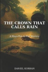 The Crown That Calls Rain