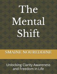 The Mental Shift
