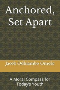Anchored, Set Apart