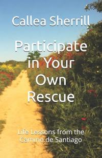 Participate in Your Own Rescue