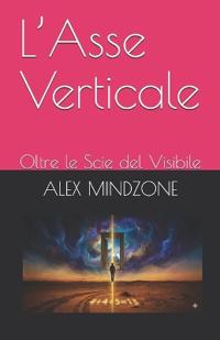L'Asse Verticale