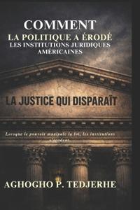 La justice qui disparaît