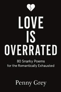 Love is Overrated