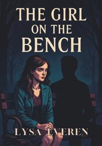 The Girl on the Bench