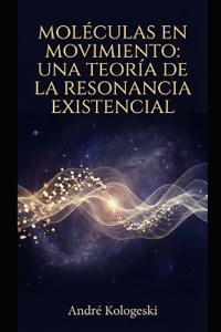 Moléculas en Movimiento