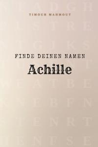 Finde Deinen Namen Achille