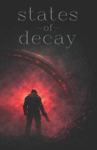 States of Decay