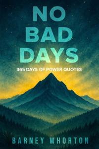 No Bad Days