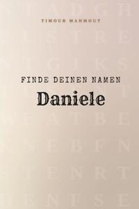 Finde Deinen Namen Daniele