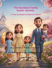 The Davidson Family Easter Journey