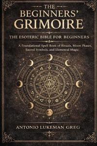 The Beginners' Grimoire