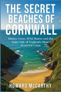 The Secret Beaches of Cornwall