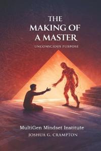 The Making of a Master