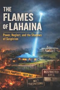 The Flames of Lahaina