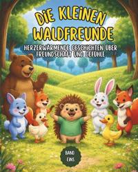Die kleinen Waldfreunde