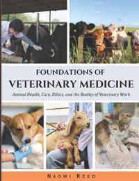 Foundations of Veterinary Medicine