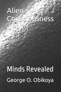 Alien Consciousness