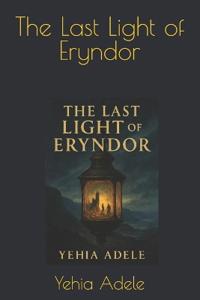 The Last Light of Eryndor