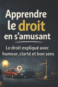 Apprendre le droit en s'amusant