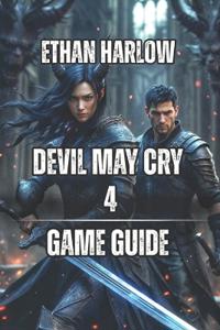 Devil May Cry 4 Game Guide