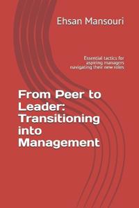 From Peer to Leader