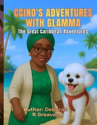 Ccino's Adventures With Glamma