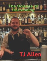 The Science of Bartending