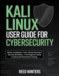 Kali Linux User Guide for Cybersecurity