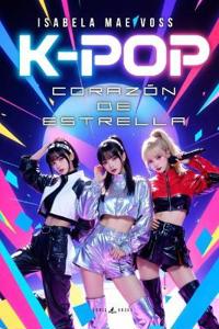 K-Pop. Corazón de Estrella