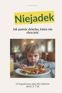 Jak zrozumiec niejadka