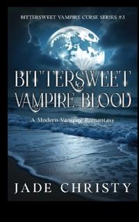 Bittersweet Vampire Blood