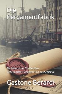 Die Pergamentfabrik