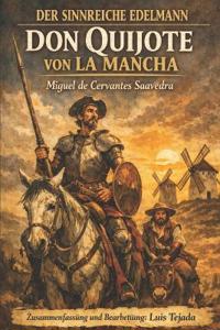 Der Sinnreiche Edelmann Don Quijote Von La Mancha