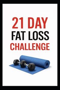 21 Day Fat Loss Challenge