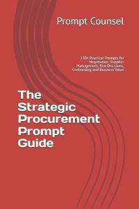 The Strategic Procurement Prompt Guide