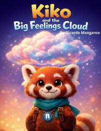 Kiko and the Big Feelings Cloud