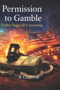 Permission to Gamble