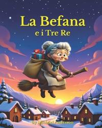La Befana e i Tre Re